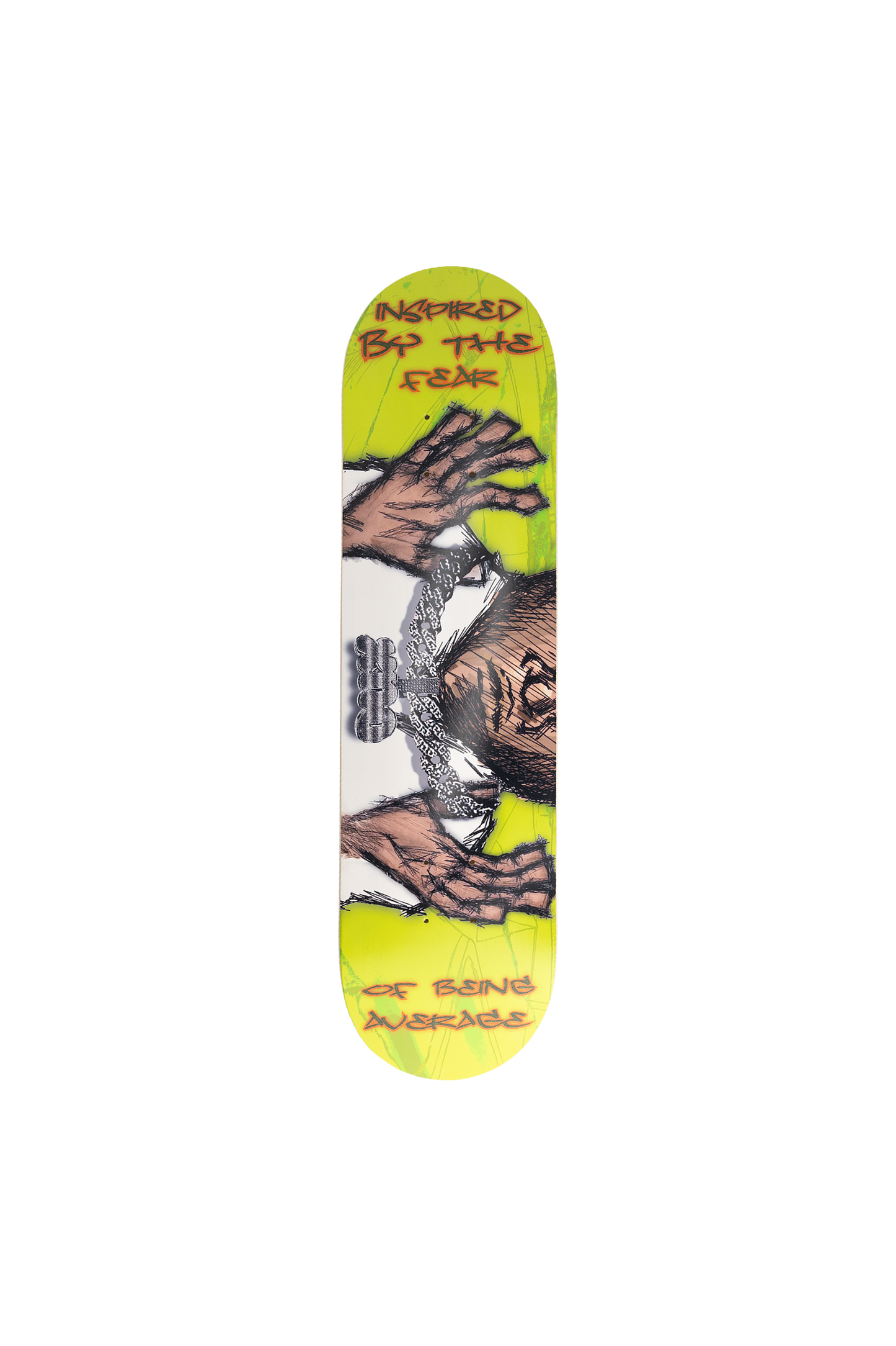 Skateboard deck graphic design with inspiring text "inspired by the fear of being average" 