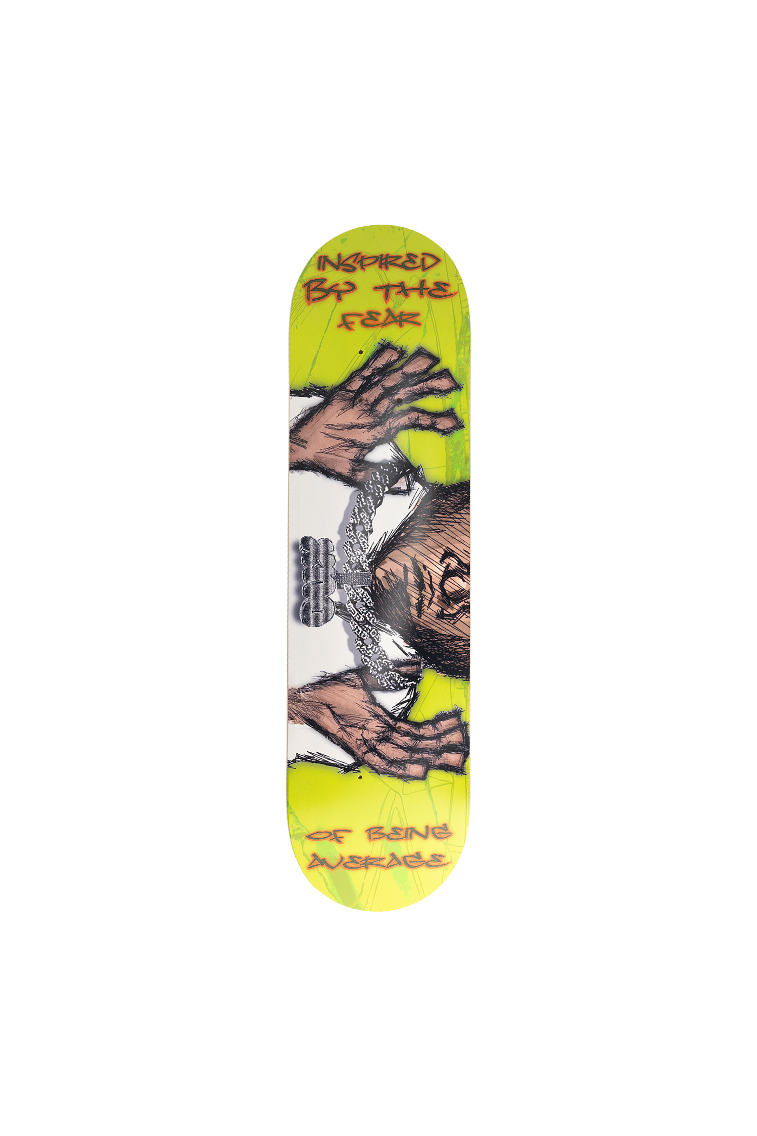 Skateboard deck graphic design with inspiring text "inspired by the fear of being average" 
